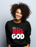 I Serve A Big God Sweater