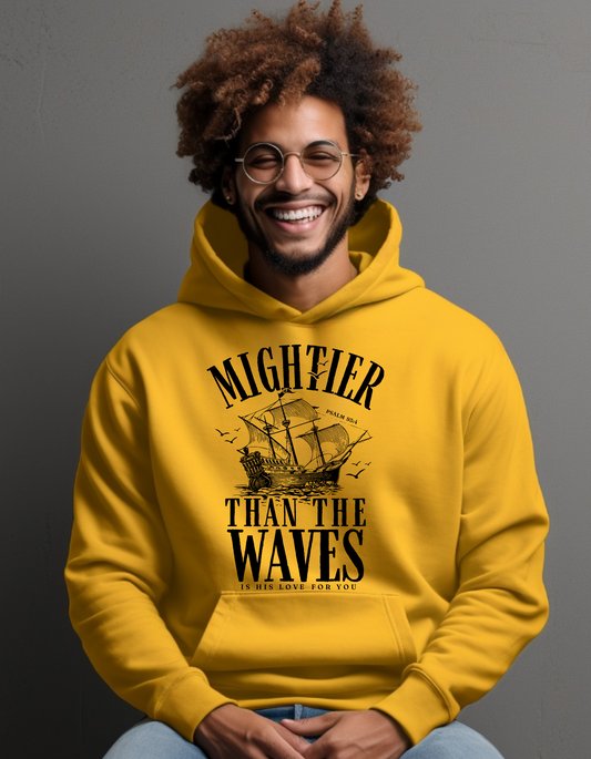 Mightier Than Waves Hoodie