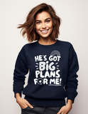He's God Big Plans For Me Sweater