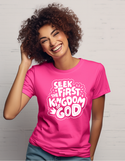 Seek First The Kingdom T-shirt