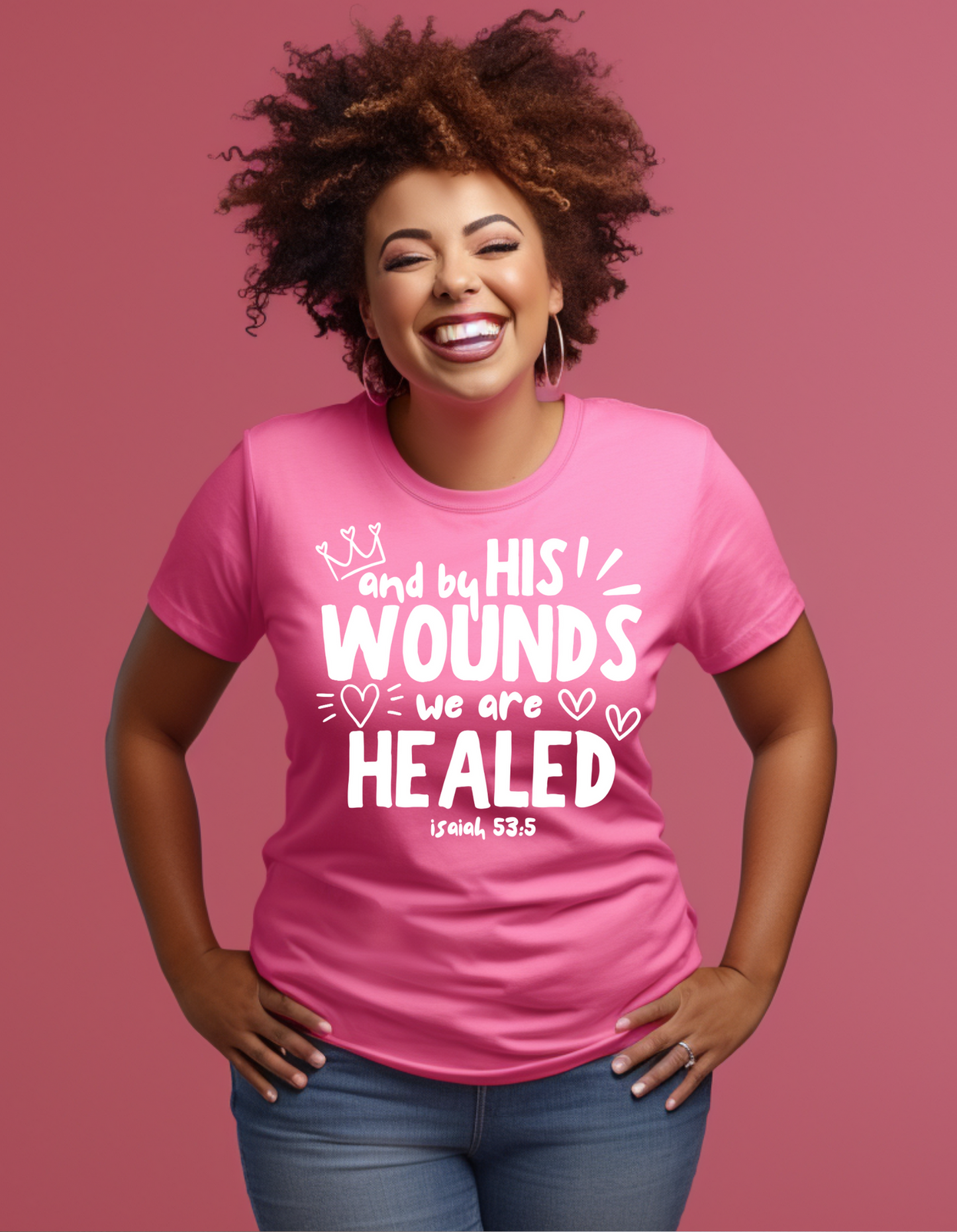 By His Wounds We Are Healed T-shirt