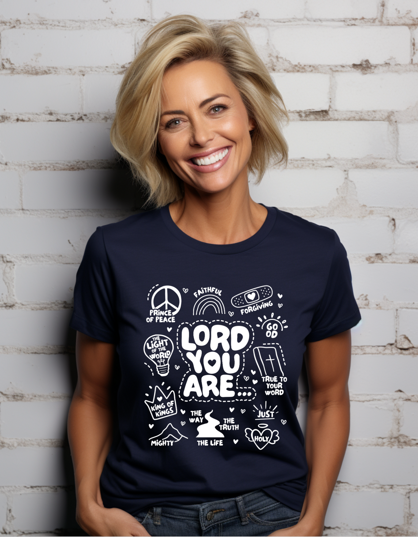 Lord You Are T-shirt