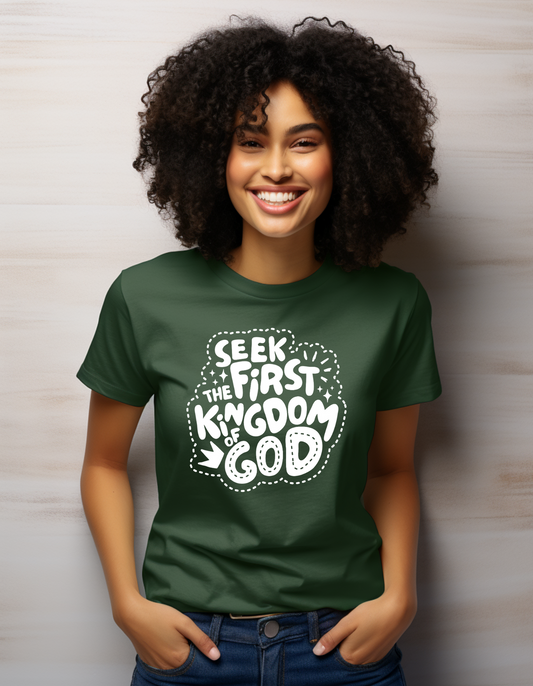 Seek First The Kingdom T-shirt