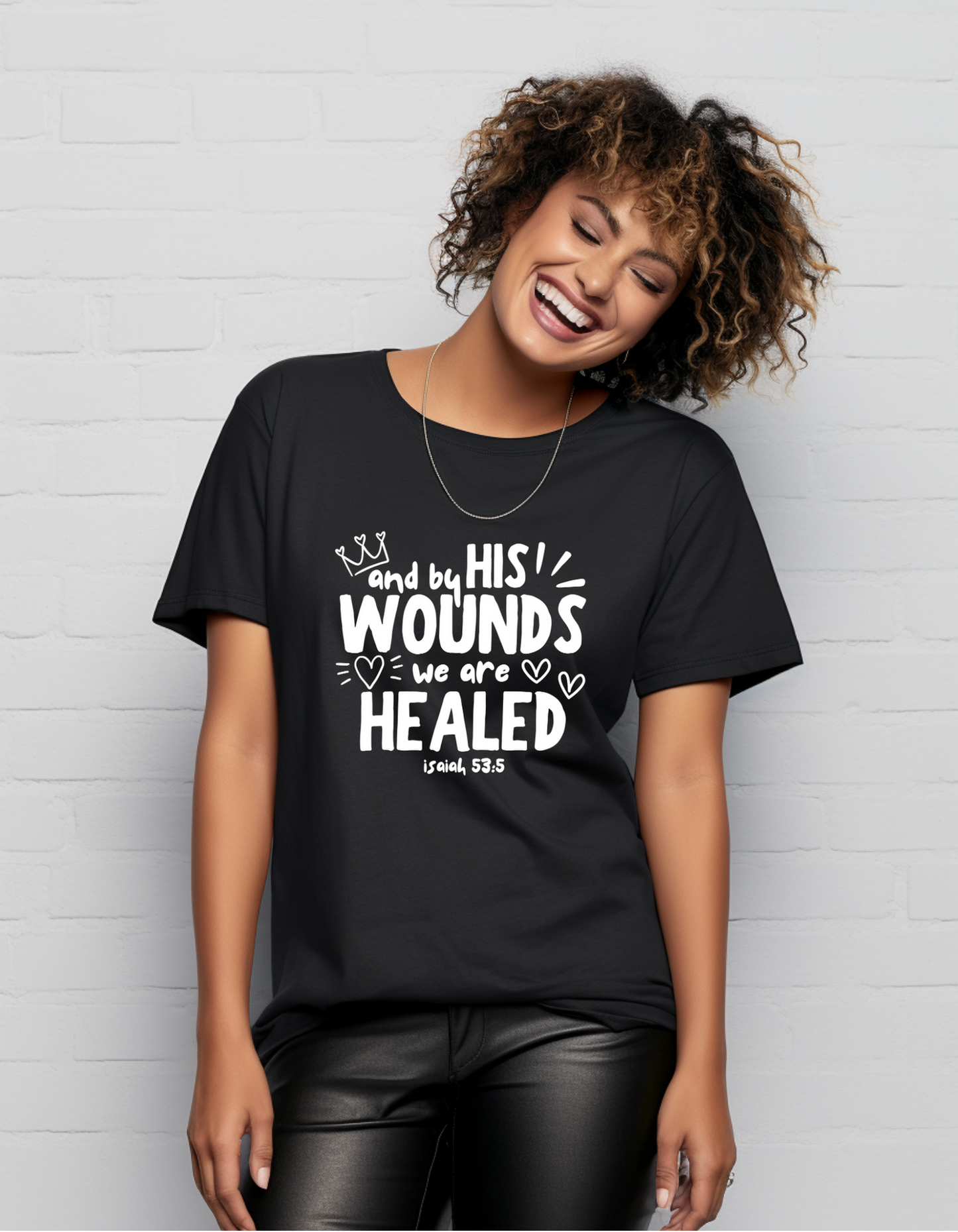 By His Wounds We Are Healed T-shirt