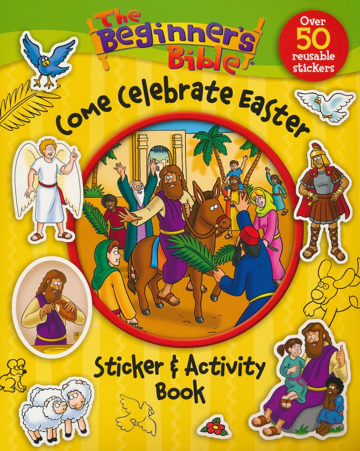 The Beginner's Bible Come Celebrate Easter Sticker and Activity Book