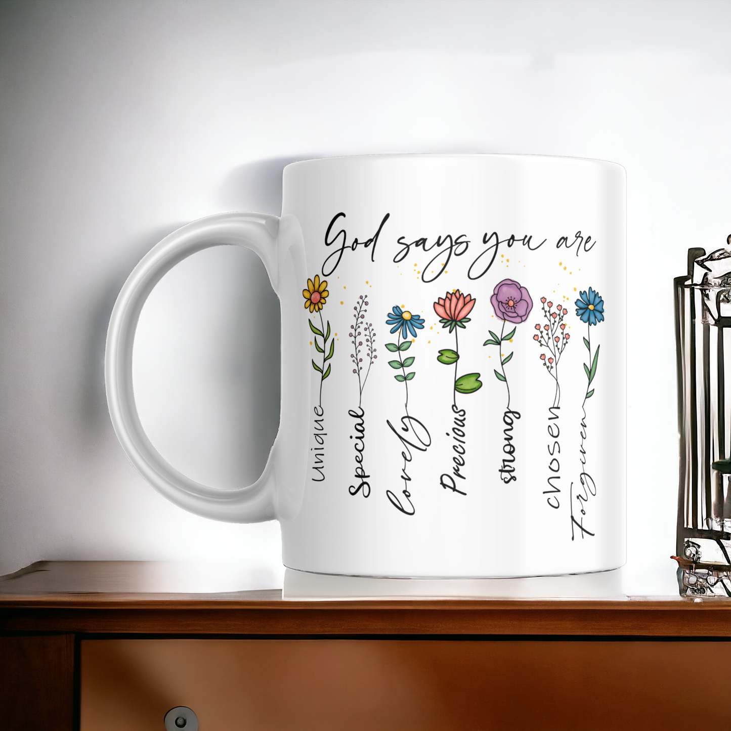 God Says You Are ...11oz Mug