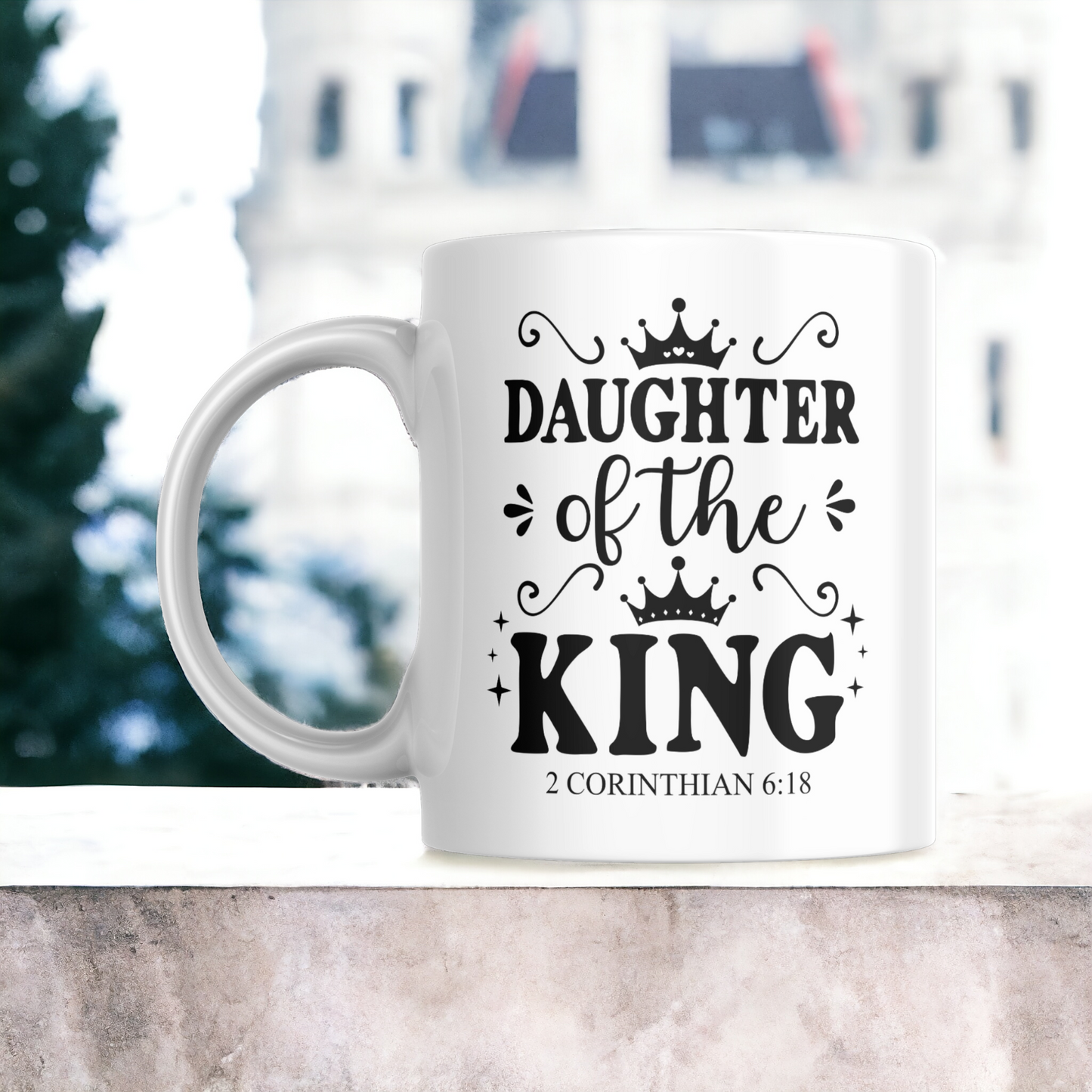 A King's Daughter 11oz Mug